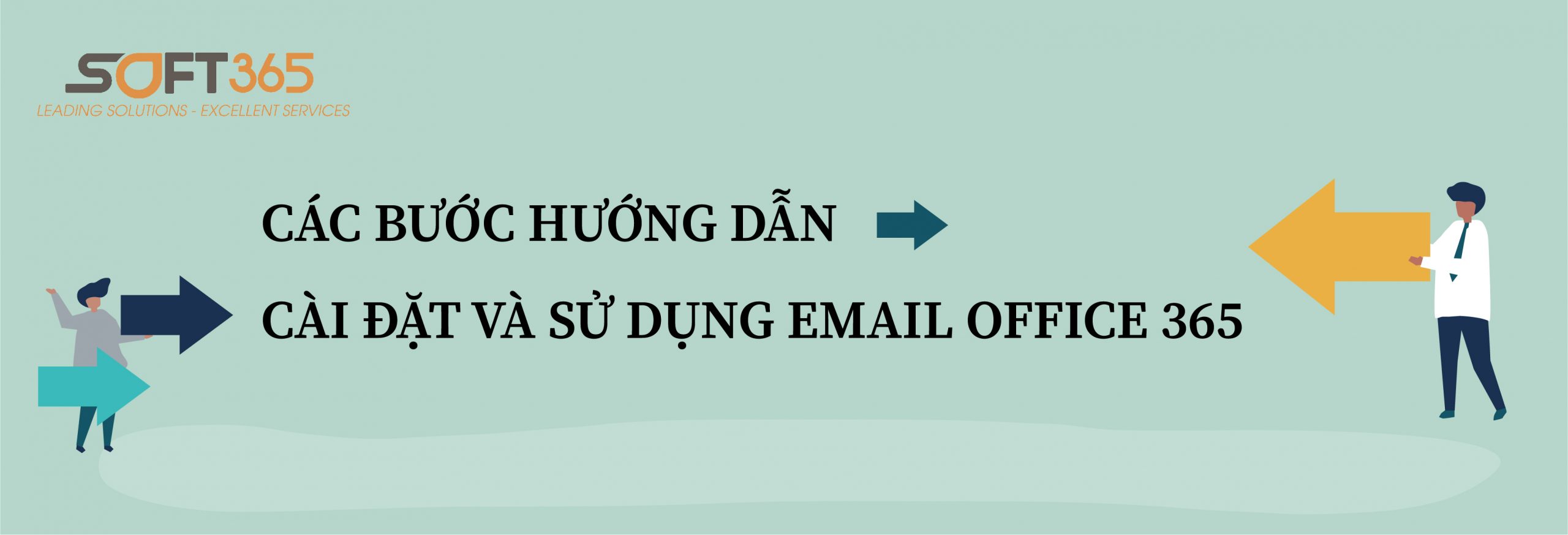 Các bước hướng dẫn cài đặt và sử dụng Email Office 365 bản quyền